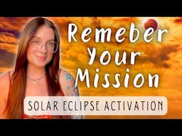 You Came Here To Choose Love | Solar Eclipse Activation & Channeled Messages