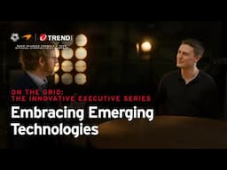 Embracing Emerging Technology