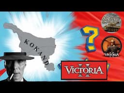 Kokand: The Victoria 2 Nation that Nobody Should Play...20k Special
