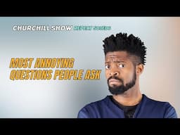 MOST ANNOYING QUESTIONS PEOPLE ASK |BASKETMOUTH | S03E06