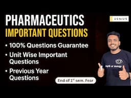Pharmaceutics important questions | Pharmaceutics Unit wise important questions | pharmaceutics most