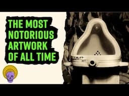 Marcel Duchamp's Fountain: How a Urinal Became the Most Influential Artwork of the 20th Century
