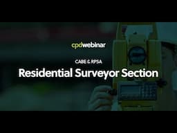 Webinar: Residential Surveyor Section