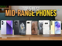 [Top 5] Best Midrange Phones of 2025
