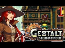 Bad Gamer VS Gestalt: Steam & Cinder Part 1 LIVE