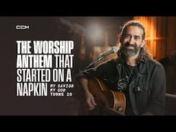 Aaron Shust's “My Savior, My God” Turns 20 - Worship (CCM Exclusive)