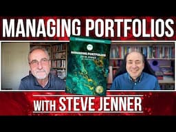 Managing Portfolios: Steve Jenner on Portfolio Management