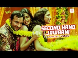 Second Hand Jawaani - Lyrical Video | Saif Ali Khan, Deepika Padukone, Diana Penty | Cocktail