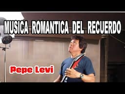 MIS VIEJITAS DEL AYER MUSICA ROMANTICA PP LEVI CD. ACUÑA COAH. MX.