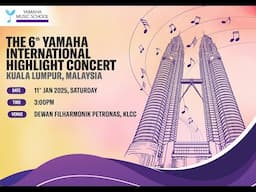 The 6th Yamaha International Highlight Concert Online Premiere