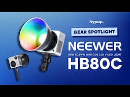 Gear Spotlight: Neewer HB80C 80W RGB LED – Is It Better Than Godox & Aputure? | Unboxing & Review