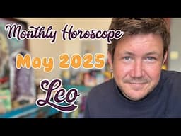 Leo May 2025 Horoscope - Your hard work pays off
