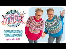 🌈 Mondays with Marly – Episode 21, Season 1 🦄