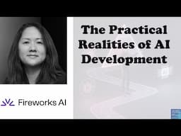 The Practical Realities of AI Development