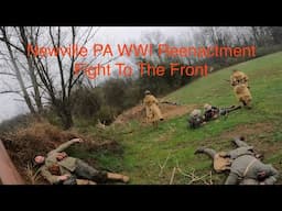 WWI Reenactment 2025 Fight To The Front GoPro AEF 109th Infantry