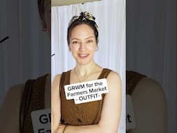 What I actually wear GRWM for the Farmers Market
