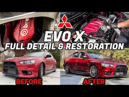 Can This Abandoned Evo Be Cleaned? Car Detailing Restoration of A Mitsubishi Evolution X