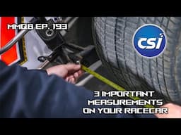 MMQB Ep. 193: 3 Important Measurements for Your Racecar