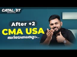 CMA USA After Plus Two : A Comprehensive Guide | CMA USA Course Details | Catalyst Education.
