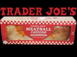 Trader Joe’s Meatball Calzone Review
