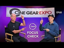 Cine Gear 2025 Wrap-Up with Markus Förderer, ASC: Lenses & The Human Touch - Focus Check Ep68