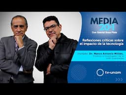 Media 20.1 - Reflexiones críticas sobre el impacto de la tecnología
