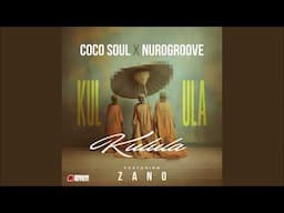Coco Soul & Nurogroove feat.Zano - Kalula (Club Mix)
