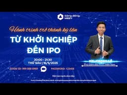 HÀNH TRÌNH TRỞ THÀNH KỲ LÂN TỪ KHỞI NGHIỆP ĐẾN IPO #Meey_Group #Mey_Network #Meey_Finance