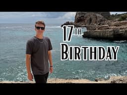 David's 17th Birthday in Mallorca, Spain!!