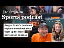 Oregon State’s dominant regional comeback sets them up for more postseason success