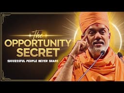 The Opportunity Secret Successful People Never Share ll Gyanvatsal swami motivational speech