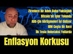 Piyasalar ABD Enflasyon Verisine Odaklandı
