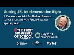 Getting SEL Implementation Right| Dr. Sheldon Berman| April 15, 2025