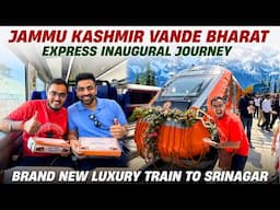First Vande Bharat From Jammu to Kashmir | Katra to Srinagar Train | Delhi to Kashmir Train | USBRL