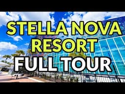 ⭐⭐ UNIVERSAL STELLA NOVA RESORT - FULL TOUR