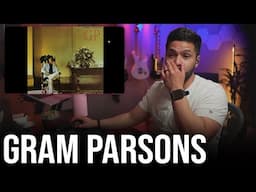 Never heard of Gram Parsons until today | She (Reaction!)