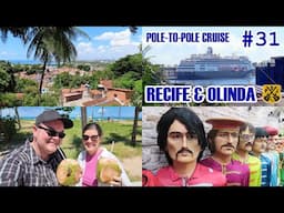 Recife & Olinda, Brazil - Jailhouse Shopping, Giant Dolls, Carnival Museum - HAL Pole-To-Pole Cruise