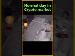A Normal Day for Crypto 😂 #shorts