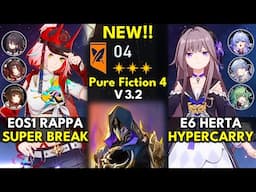E0S1 Rappa Super Break & E6 Herta Hyper | Pure Fiction Floor 4 3 Stars | Honkai: Star Rail 3.2