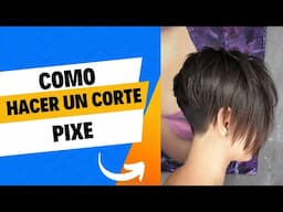 COMO HACER UN CORTE PIXE | LEONARDO RAMIREZ