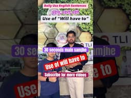 Use of “will have to “  || English Speaking Practice #shortsfeed