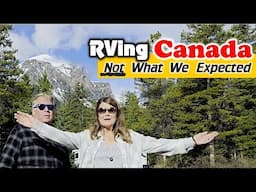 Alaska Bound  🫎 Canada RV Travel 🍁 The Border 🍁 Calgary  🫎  Banff  🏔️ Boondocking #canada