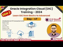 Day 17 - Oracle Integartion Cloud traning:Introduction to FTP Connection in OIC  In depth #education