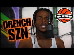 Drenchszn "No Jumper Freestyle"