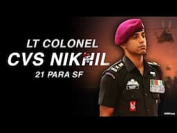 Meet Lieutenant Colonel CVS Nikhil 21 Para SF Shaurya Chakra