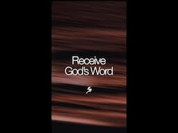 Receive the Word of God