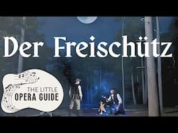 Der Freischütz by Carl Maria von Weber. Plot, music, interesting facts (Synopsis)