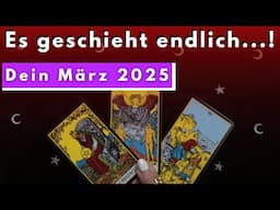 WOW 😱 Das erwartet dich überraschender Weise im März • HERZENSENTSCHEIDUNG & ZIELERREICHUNG • TAROT