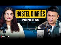 Hostel Diaries | Pointless | RJ Naved