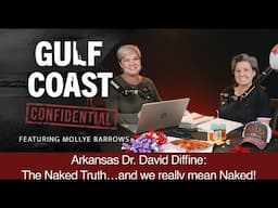 Arkansas Dr David Diffine: The Naked Truth…and we really mean Naked!